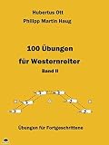 Cover zum Buch 100 Übungen für Westernreiter: Band 2