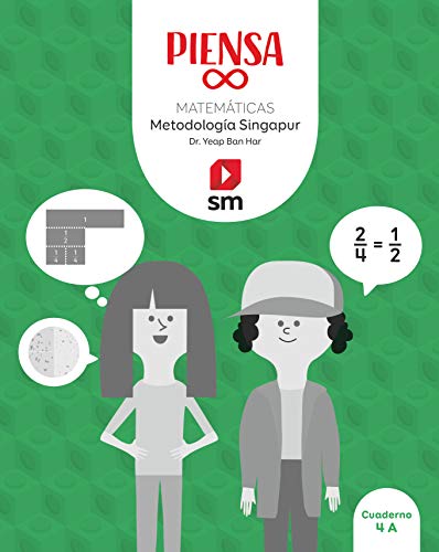 Piensa [infinito] Metodología Singapur 4 Primaria