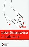 Lew Starowicz o kobiecie by 