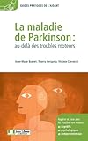 Image de La maladie de Parkinson : au-delà des troubles moteurs