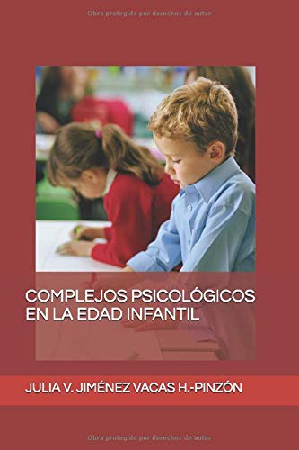 COMPLEJOS PSICOLÓGICOS EN LA EDAD INFANTIL