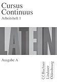 Cursus Continuus: Ausgabe A - Arbeitsheft 1 by
