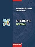 Image de Diercke Spezial - Ausgabe 2007 für die Sekundarstufe II: Bodenkunde in der Geographie