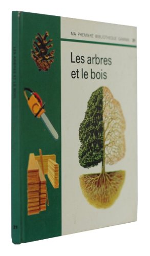 Les arbres et les bois