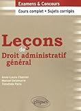 Leçons de droit administratif général cours complet & sujets corrigés
