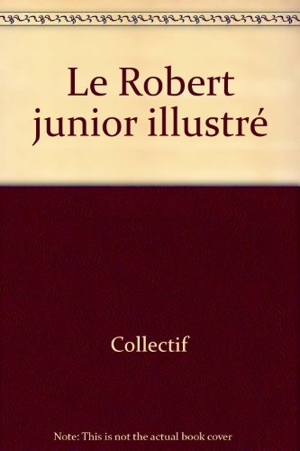 couverture de : Le Robert junior illustré