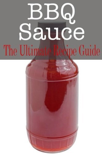 BBQ Sauce: The Ultimate Guide by Johanna Davidson (2014-12-27) en ligne BBQ Sauce: The Ultimate Guide by Johanna Davidson (2014-12-27) en ligne