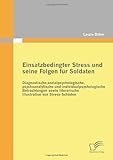 Image de Einsatzbedingter Stress und seine Folgen für Soldaten: Diagnostische, sozialpsychologisch