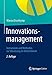 Innovationsmanagement: Instrumente und Methoden zur Umsetzung im Unternehmen by Marcus Disselkamp