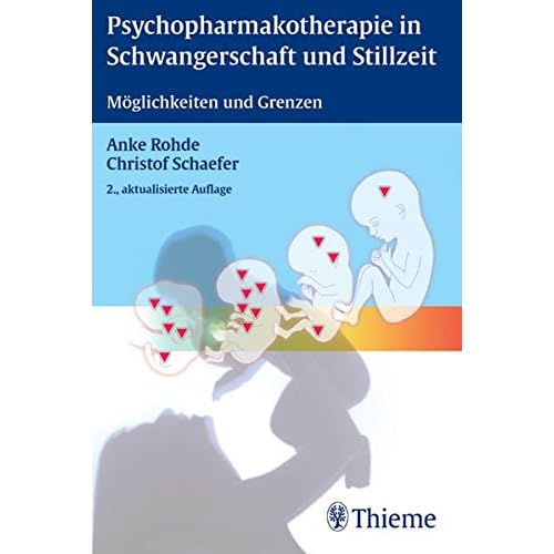 [PDF] Psychopharmakotherapie in Schwangerschaft und Stillzeit: Möglichkeiten und Grenzen KOSTENLOS DOWNLOAD