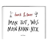 Man tut, was man kann: nix by