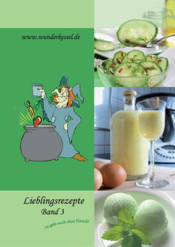 Preisvergleich Produktbild Lieblingsrezepte Band 3 - Rezepte für den Thermomix®