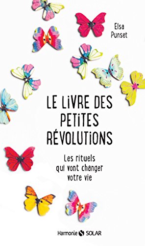 couverture de : Le livre des petites r&eacute;volutions