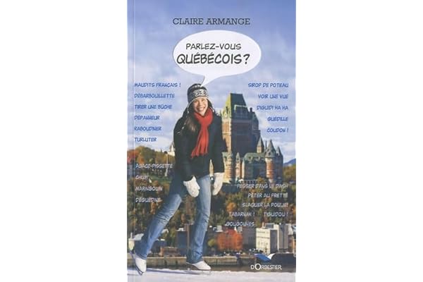 Parlez Vous Québecois ?