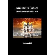 Amunets fables choose order or create chaos amunets fables book 2 english edition