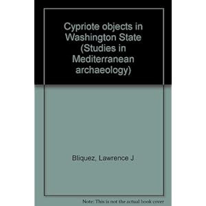 Cypriote objects in Washington State (Studies in Mediterranean archaeology)