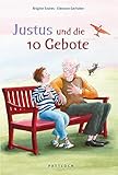 Justus und die 10 Gebote by Brigitte Endres, Eleonore Gerhaher