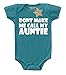 Don't Make Me Call My Auntie Print Turquoise & White 0 - 3 Months