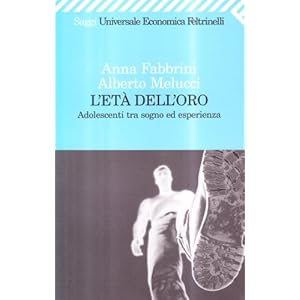 L'età dell'oro. Adolescenti tra sogno ed esperienza