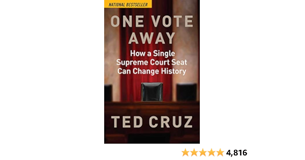 One Vote Away How A Single Supreme Court Seat Can Change History Amazon De Cruz Ted Fremdsprachige Bucher