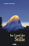 Im Land der Stille: Meine Lehrzeit bei den Meistern im Himalaja by 