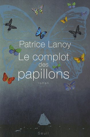 couverture de : Le complot des papillons