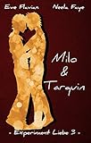 Experiment Liebe 3: Milo & Tarquin by 