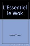 L'essentiel du wok