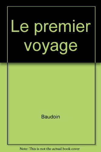Le  premier voyage