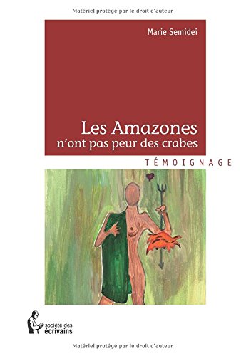 Download LES AMAZONES NONT PAS PEUR DES CRABES Download LES AMAZONES NONT PAS PEUR DES CRABES