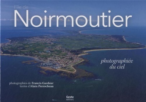 Download L'Île de Noirmoutier photographiée du ciel