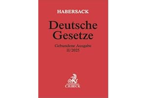 Deutsche Gesetze Gebundene Ausgabe II/2025: Rechtsstand: 6. August 2025 (Beck'sche Textausgaben)