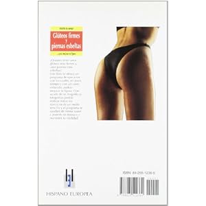Modela tu cuerpo : glúteos firmes y piernas esbeltas