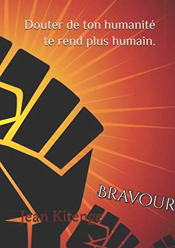 Download Douter de ton humanité te rend plus humain. Download Douter de ton humanité te rend plus humain.
