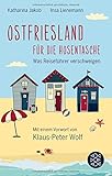 Image de Ostfriesland für die Hosentasche: Was Reiseführer verschweigen - Mit einem Vorwort von Klaus-Peter