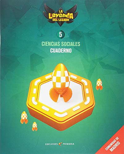 Proyecto: La leyenda del Legado Ciencias sociales 5Comunidad de Madrid : Cuaderno