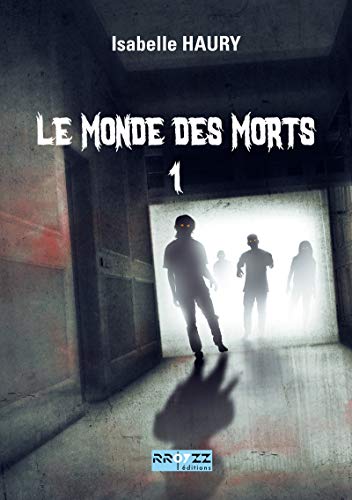 Télécharger Le monde des morts 1 PDF Ebook En Ligne