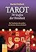 Tarot - 78 Stufen der Weisheit: Die Tarotkarten der großen und kleinen Arkana enträtselt by 