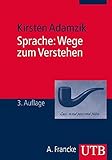 Sprache: Wege zum Verstehen by 