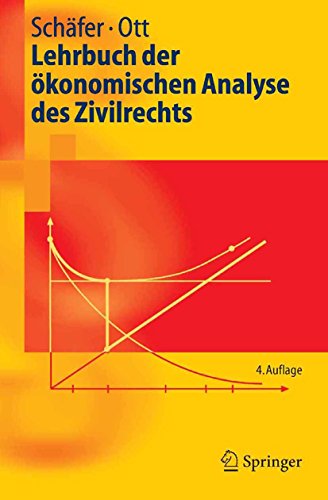 Download Lehrbuch der ökonomischen Analyse des Zivilrechts (Springer-Lehrbuch) Download Lehrbuch der ökonomischen Analyse des Zivilrechts (Springer-Lehrbuch)