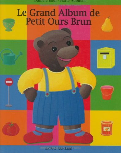 couverture de : Le Grand Album de Petit Ours Brun
