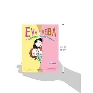 Eva y Beba y el fantasma del baño de chicas / Ivy and Bean and the Ghost that Had to Go