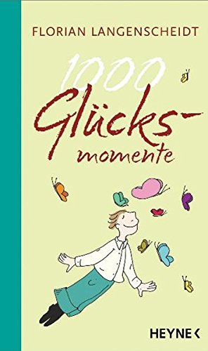 Download 1000 Glücksmomente Download 1000 Glücksmomente
