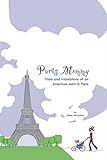 Image de Paris Mommy: Trials and Tribulations of an American Mom in Paris