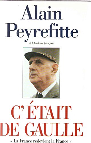 C'était de Gaulle C'était de Gaulle
