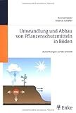 Image de Umwandlung und Abbau von Pflanzenschutzmitteln in Böden: Auswirkung auf die Umwelt