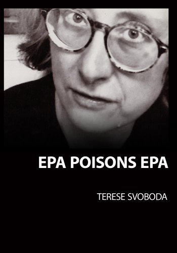 Preisvergleich Produktbild EPA Poisons EPA (Institutional) by Terese SvobodaTerese Svoboda