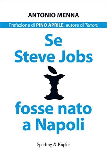 Download Se Steve Jobs fosse nato a Napoli Download Se Steve Jobs fosse nato a Napoli