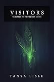 Image de Visitors (Tales from the Twisted Eden Sector Book 4) (English Edition)