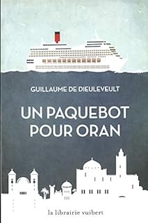 jaquette livre Un paquebot pour Oran